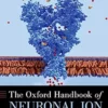 The Oxford Handbook of Neuronal Ion Channels  (EPUB)