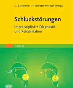 Schluckstörungen: Interdisziplinäre Diagnostik Und Rehabilitation, 7th Edition (German Edition) (PDF)