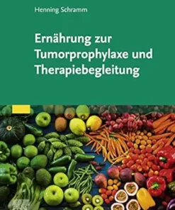 Ernährung Zur Tumorprophylaxe Und Therapiebegleitung (German Edition) (PDF)