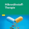 Mikronährstoff-Therapie (German Edition) (PDF)