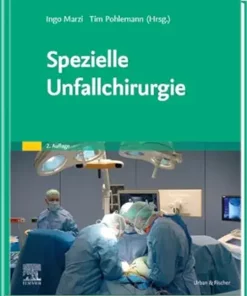 Spezielle Unfallchirurgie (German Edition), 2nd Edition (PDF)