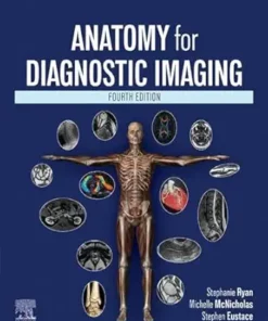 Anatomy For Diagnostic Imaging: Anatomy For Diagnostic Imaging, 4th Edition (EPUB + Converted PDF)