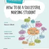 How To Be A Successful Nursing Student: New Notes On Nursing (PDF)