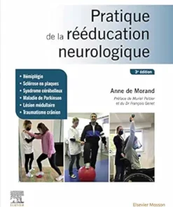 Pratique De La Rééducation Neurologique, 3rd Edition (French Edition) (PDF)