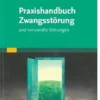 Praxishandbuch Zwangsstörung: Und Verwandte Störungen (German Edition) (PDF)