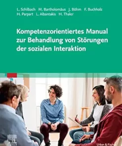 Kompetenzorientiertes Manual Zur Behandlung Von Störungen Der Sozialen Interaktion (German Edition) (PDF)