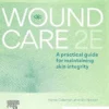 Wound Care: A Practical Guide For Maintaining Skin Integrity, 2nd Edition (PDF)