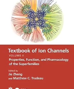 Textbook Of Ion Channels Volume II: Properties, Function, And Pharmacology Of The Superfamilies (EPUB)