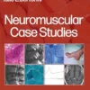 Neuromuscular Case Studies, 2nd Edition (PDF)