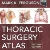 Thoracic Surgery Atlas, 2nd Edition (PDF)