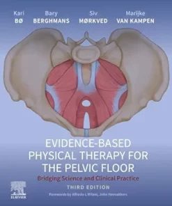 Evidence-Based Physical Therapy For The Pelvic Floor, 3rd Edition (PDF)