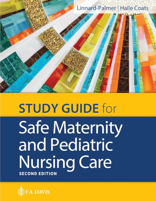 Study Guide For Safe Maternity & Pediatric Nursing Care, 2nd Edition (EPUB)