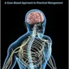 Neuropathic Pain: A Case-Based Approach To Practical Management (PDF)