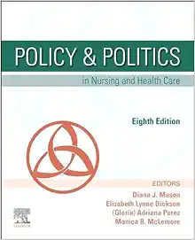 Policy & Politics In Nursing And Health Care, 8th Edition (PDF)