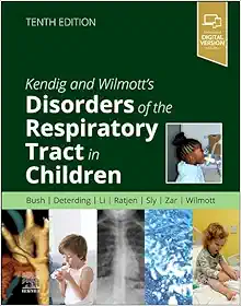 Kendig And Wilmott’s Disorders Of The Respiratory Tract In Children, 10th Edition (PDF)