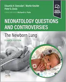 Neonatology Questions And Controversies: The Newborn Lung, 4th Edition (PDF)