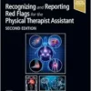 Goodman And Marshall’s Recognizing And Reporting Red Flags For The Physical Therapist Assistant, 2nd Edition (EPub + Converted PDF)