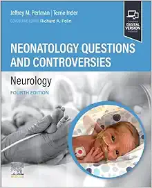 Neonatology Questions And Controversies: Neurology, 4th Edition (PDF)