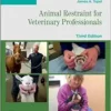 Animal Restraint For Veterinary Professionals, 3rd Edition (PDF)