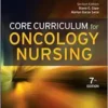 Core Curriculum For Oncology Nursing, 7th Edition (PDF)