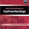 Decision Making In Gastroenterology (PDF)