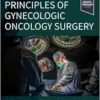 Principles Of Gynecologic Oncology Surgery, 2nd Edition (EPUB)