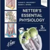 Netter’s Essential Physiology (Netter Basic Science), 3rd Edition (PDF)