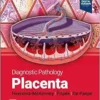 Diagnostic Pathology: Placenta, 3rd Edition (PDF)