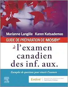 GUIDE DE PRÉPARATION DE MOSBY® À L’examen Canadien Des Inf. Aux. (French Edition) (PDF)