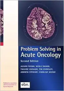 Problem Solving In Acute Oncology, 2nd Edition(PDF)