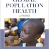 Global Population Health: A Primer (PDF)