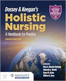 Dossey & Keegan’s Holistic Nursing: A Handbook For Practice, 8th Edition (PDF)