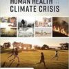 Human Health And The Climate Crisis (PDF)