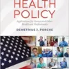 Health Policy: Applications For Nurses And Other Healthcare Professionals, 3rd Edition (PDF)