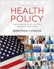 Health Policy: Applications For Nurses And Other Healthcare Professionals, 3rd Edition (PDF)