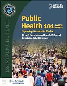 Public Health 101: Improving Community Health, 4th Edition (PDF)