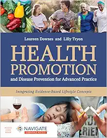 Health Promotion And Disease Prevention For Advanced Practice: Integrating Evidence-Based Lifestyle Concepts (Navigate Essentials Access) (PDF)