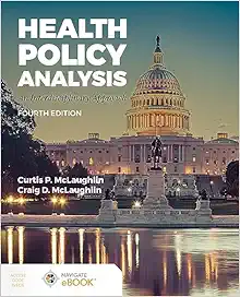 Health Policy Analysis: An Interdisciplinary Approach: An Interdisciplinary Approach, 4th Edition (PDF)