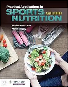 Practical Applications In Sports Nutrition, 7th Edition (PDF)