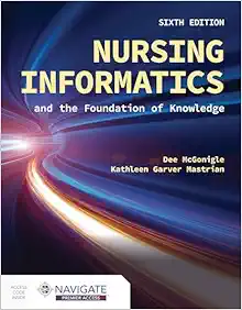 Nursing Informatics And The Foundation Of Knowledge, 6th Edition (PDF)