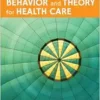 Case Studies In Organizational Behavior And Theory For Health Care (PDF)