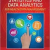 Statistics & Data Analytics For Health Data Management (PDF)