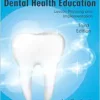 Dental Health Education: Lesson Planning And Implementation, 3rd Edition (PDF)