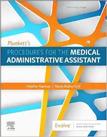 Plunkett’s Procedures For The Medical Administrative Assistant, 5th Edition (PDF)