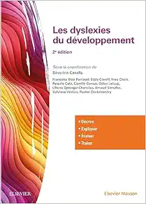 Les Dyslexies Du Développement: Décrire, Évaluer, Expliquer, Traiter (French Edition), 2nd Edition (PDF)