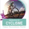 Médecine Du Cyclisme: Pratiques, Recommandations, Prévention (French Edition) (PDF)