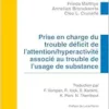 Prise En Charge Du Trouble Déficit De L’attention/Hyperactivité Associé Au Trouble De L’usage De Substance (French Edition) (PDF)