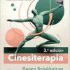 Cinesiterapia: Bases Fisiológicas Y Aplicación Práctica, 3rd Edition (PDF)