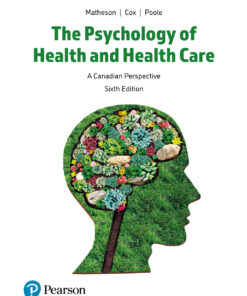 The Psychology Of Health And Health Care: A Canadian Perspective, 6th Edition (PDF)