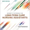 Workbook And Competency Evaluation Review For Mosby’s Textbook For Long-Term Care Nursing Assistants, 9th Edition (PDF)